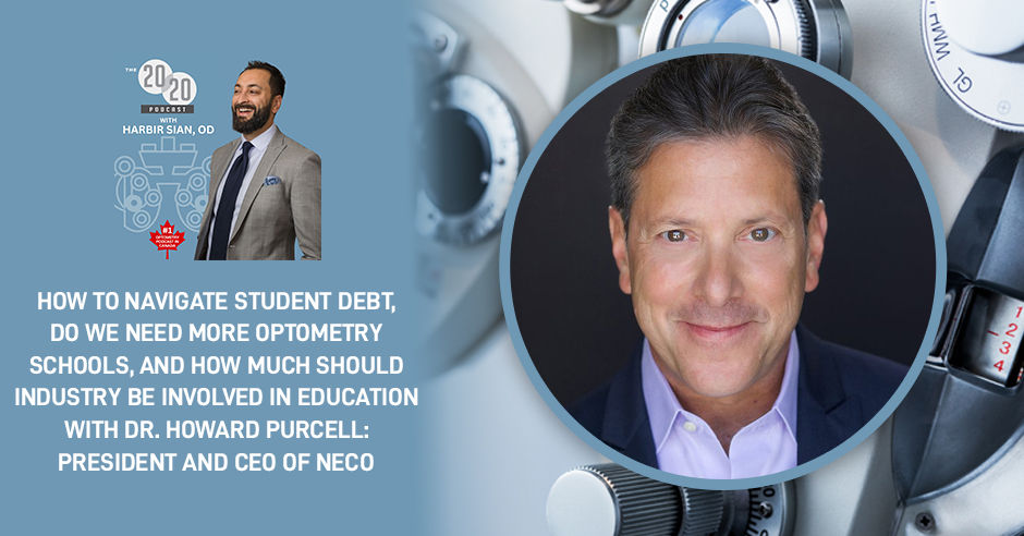 The 20/20 Podcast | Dr. Howard Purcell | Optometry Schools
