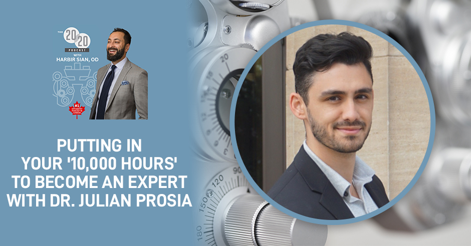The 20/20 Podcast | Dr. Julian Prosia | 10,000 Hours